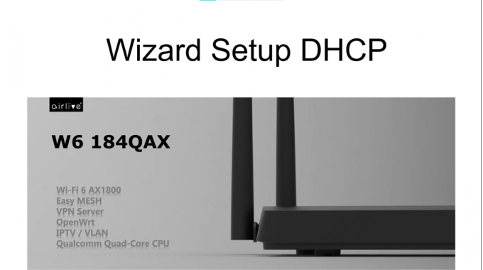 AirLive W6184QAX Wizard Setup DHCP