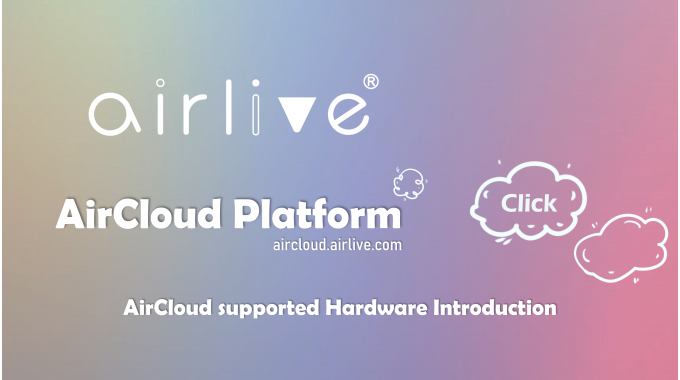AirCloud Hardware Introduction